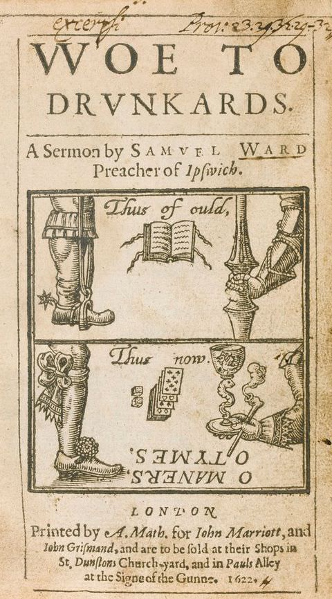 Page of a book. Title text across the upper page reads, ‘Woe to Drunkards’. Below the text is an upright rectangular box divided in half across the centre. Each sub-section of the box features similar illustrations showing a leg on the left and an arm on the right, with each limb appearing to carry out a different activity. 